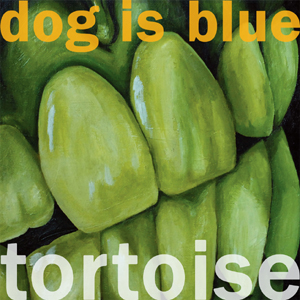 Dog Is Blue - Tortoise Album Cover