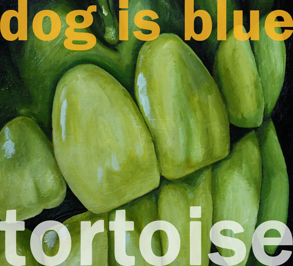 Dog Is Blue - Tortoise album cover